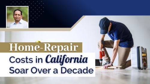 Home-Repair Costs in California Soar Over a Decade